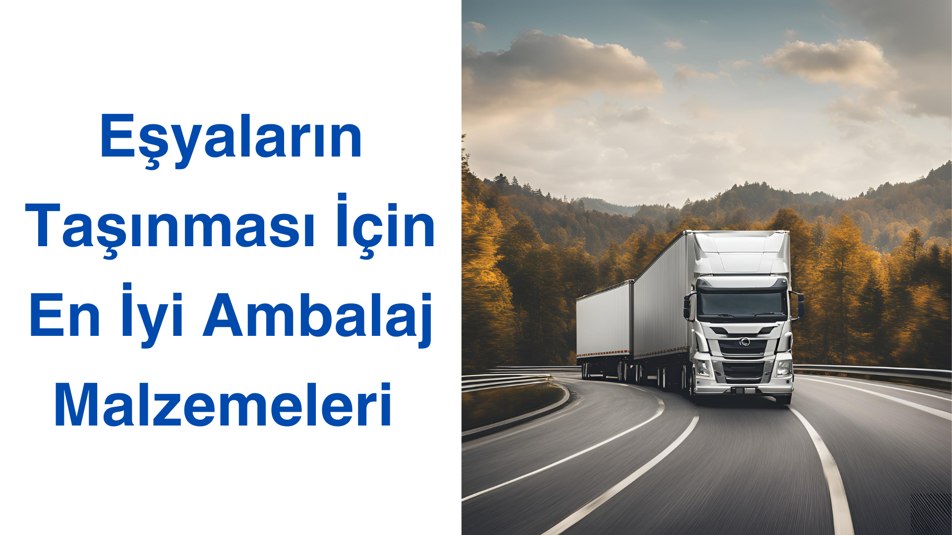 Eşyaların Taşınması İçin En İyi Ambalaj Malzemeleri